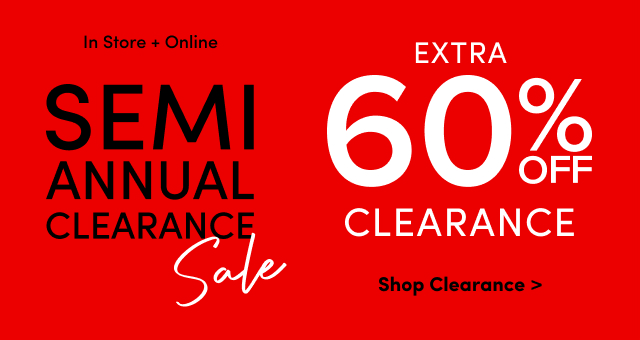 Bright red banner promoting a semi-annual clearance sale. On the left, large black text reads "SEMI ANNUAL CLEARANCE Sale" with "In Store + Online" written above. On the right, large white text highlights "EXTRA 60% OFF CLEARANCE" with "Shop Clearance >